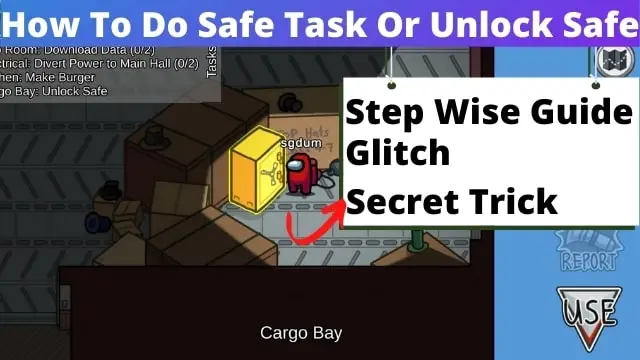 how do you do the safe task in among us