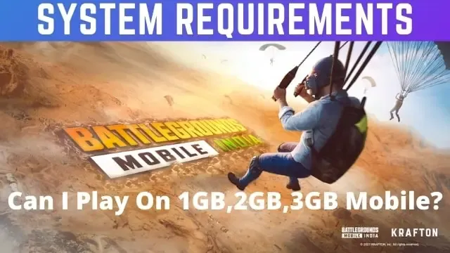 Battleground Mobile India System Requirement