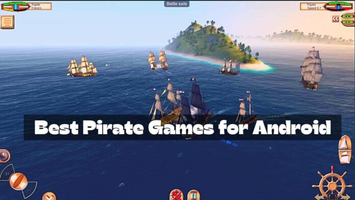 best pirate games for android