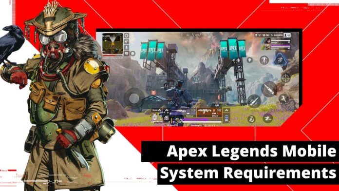 apex legends mobile system requirement
