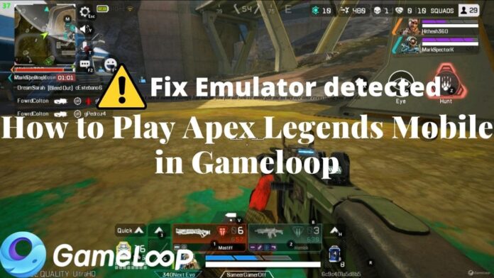 how to play apex legends mobile in gameloop