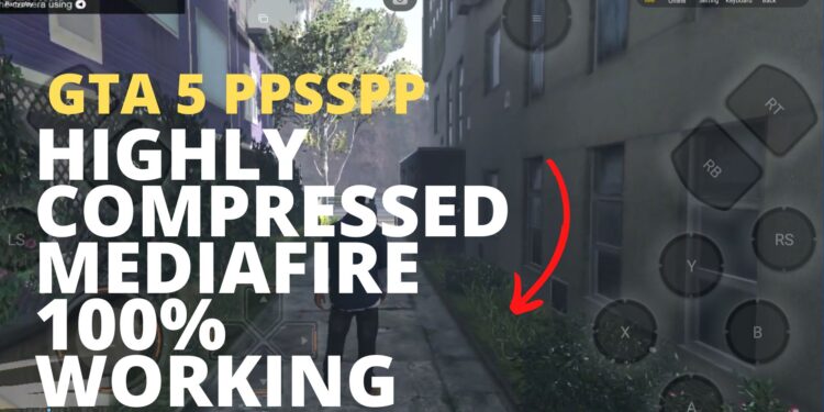 gta 5 ppsspp highly compressed mediafire 100% working
