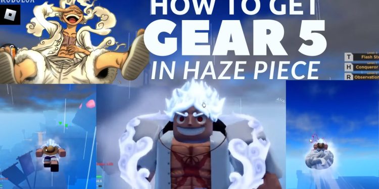 How To Get Gear 5 In Haze Piece