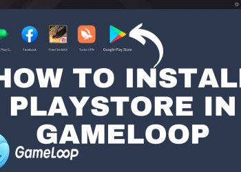 how to install play store in gameloop emulator