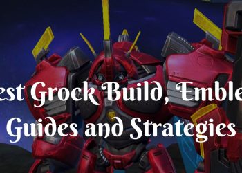 best grock build emblem guides and strategies