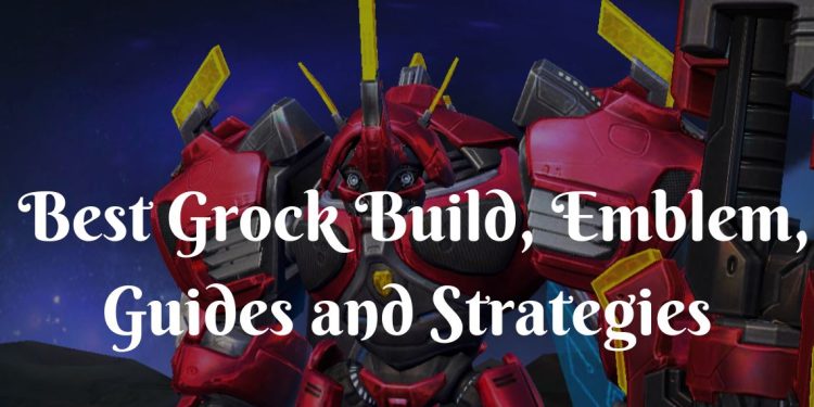 best grock build emblem guides and strategies